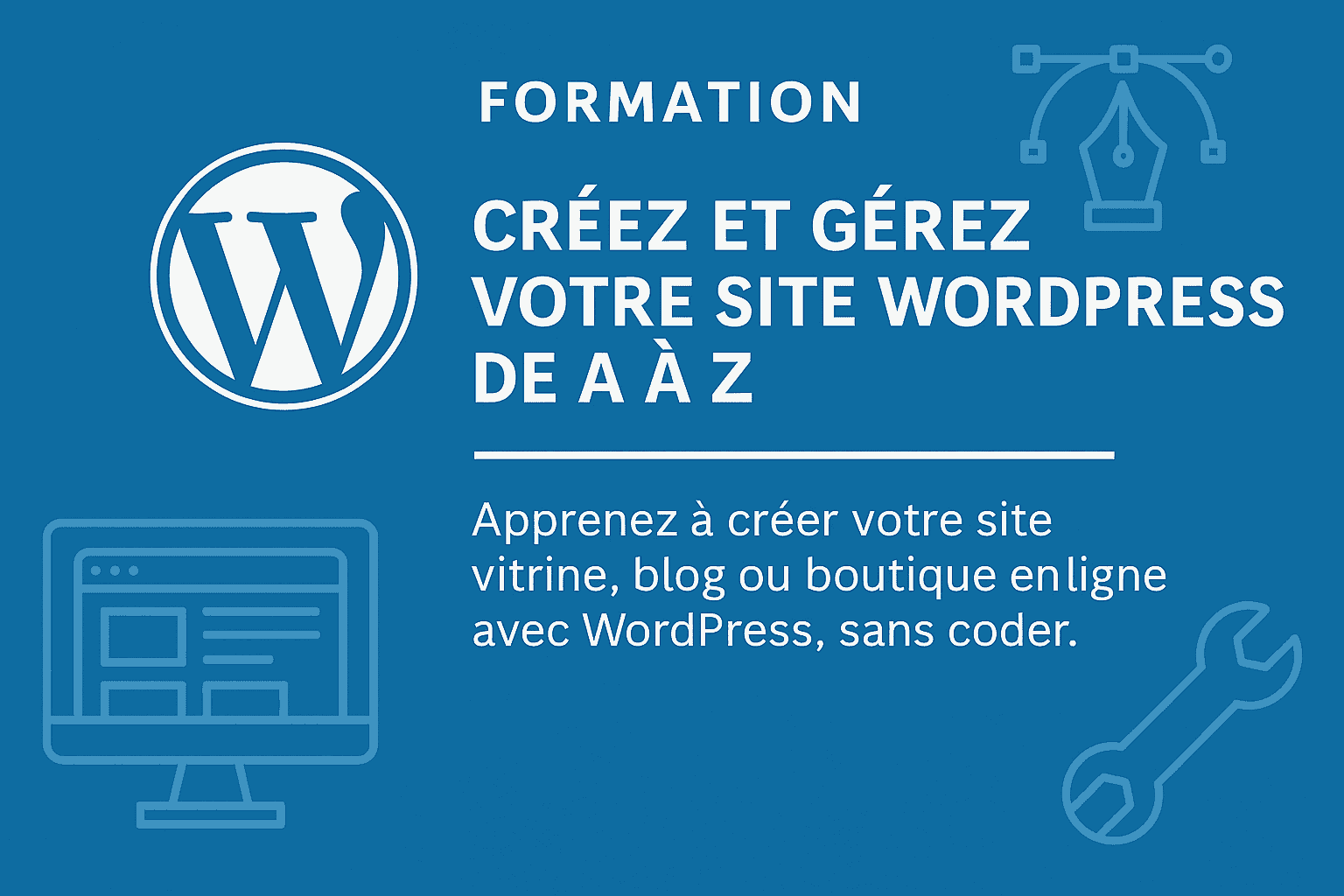 Maitriser WordPress : Apprendre à créer et gérer un site wordpress